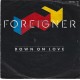 FOREIGNER - Down on love